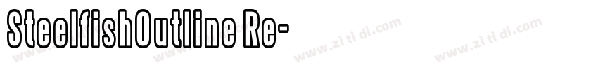 SteelfishOutline Re字体转换